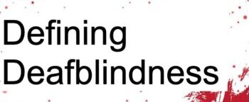 Defining Deafblindness